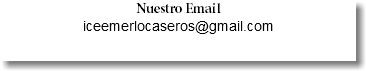 Nuestro Email iceemerlocaseros@gmail.com
